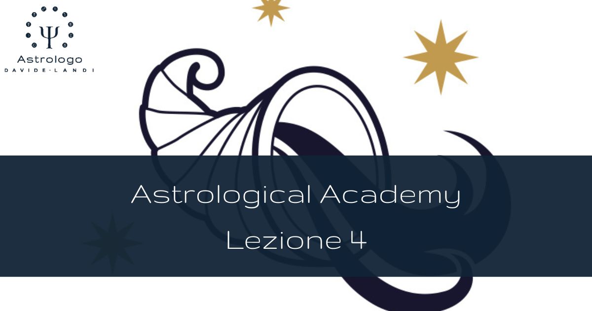 Astrological Academy - Lezione 4